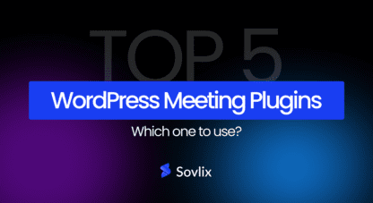 5 Best WordPress Meeting Plugins: Which One To Use In 2024?