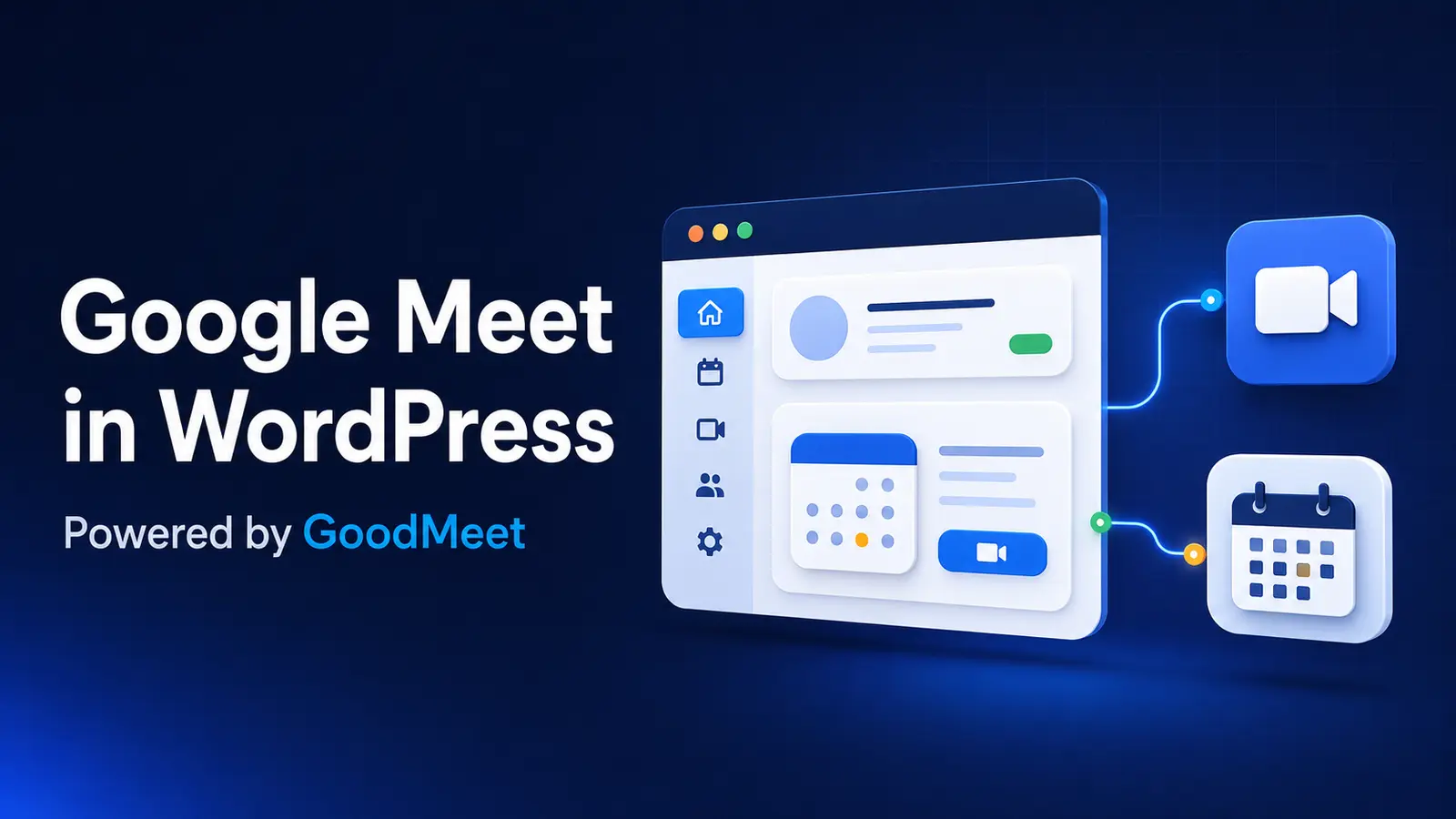 Google Meet integration in WordPress with GoodMeet