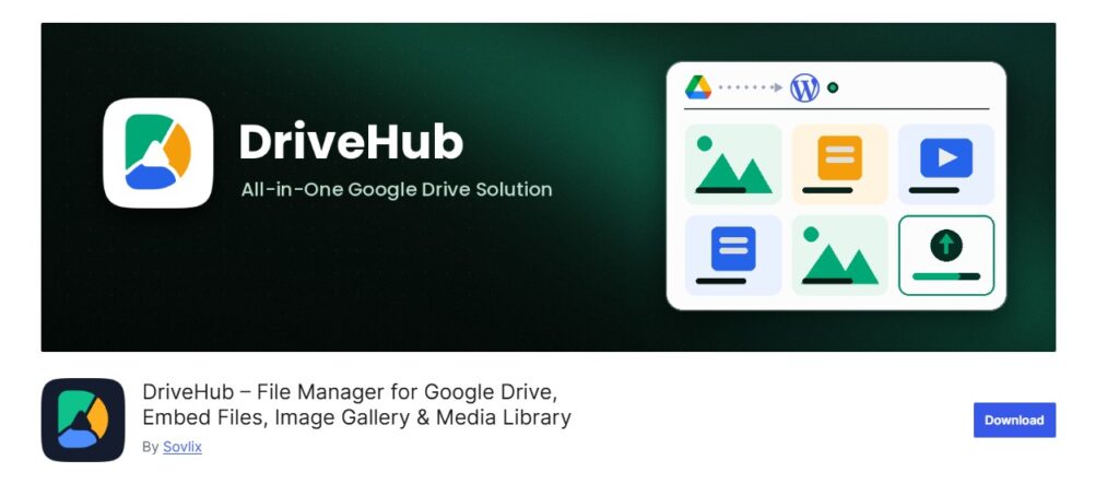 DriveHub (Best All-in-One Google Drive Plugin for WordPress)