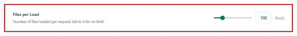 The Files per Load slider set to 100