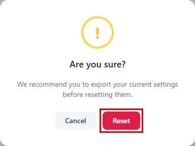 Confirming the settings reset
