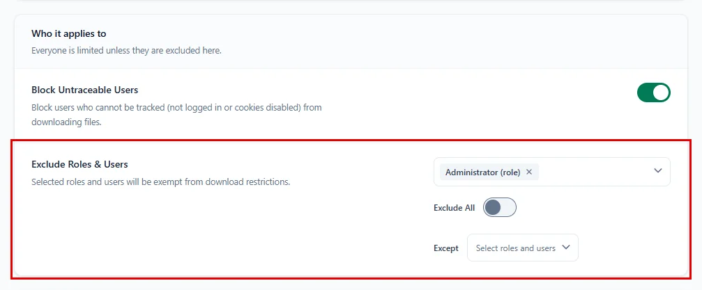 Block Untraceable Users and Exclude Roles & Users with Administrator selected