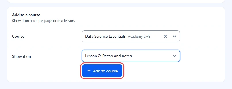 Add to course button highlighted below the Show it on field