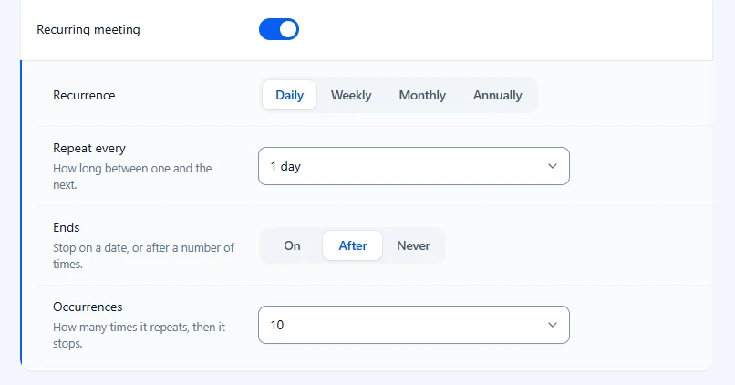 Daily recurrence repeating every day and ending after 10 occurrences