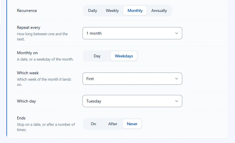 Monthly recurrence on the first Tuesday of each month that never ends