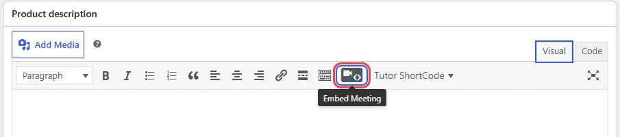 Classic editor toolbar with the Embed Meeting button highlighted