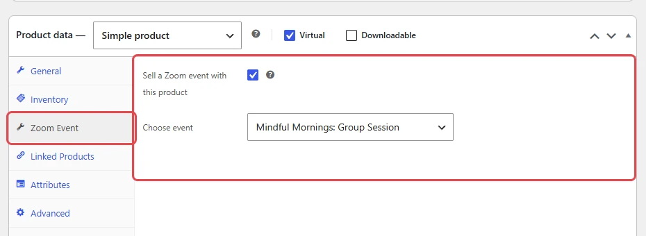 Product data box with the Zoom Event tab open, Sell a Zoom event with this product ticked and Mindful Mornings: Group Session chosen in Choose event